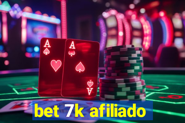 bet 7k afiliado